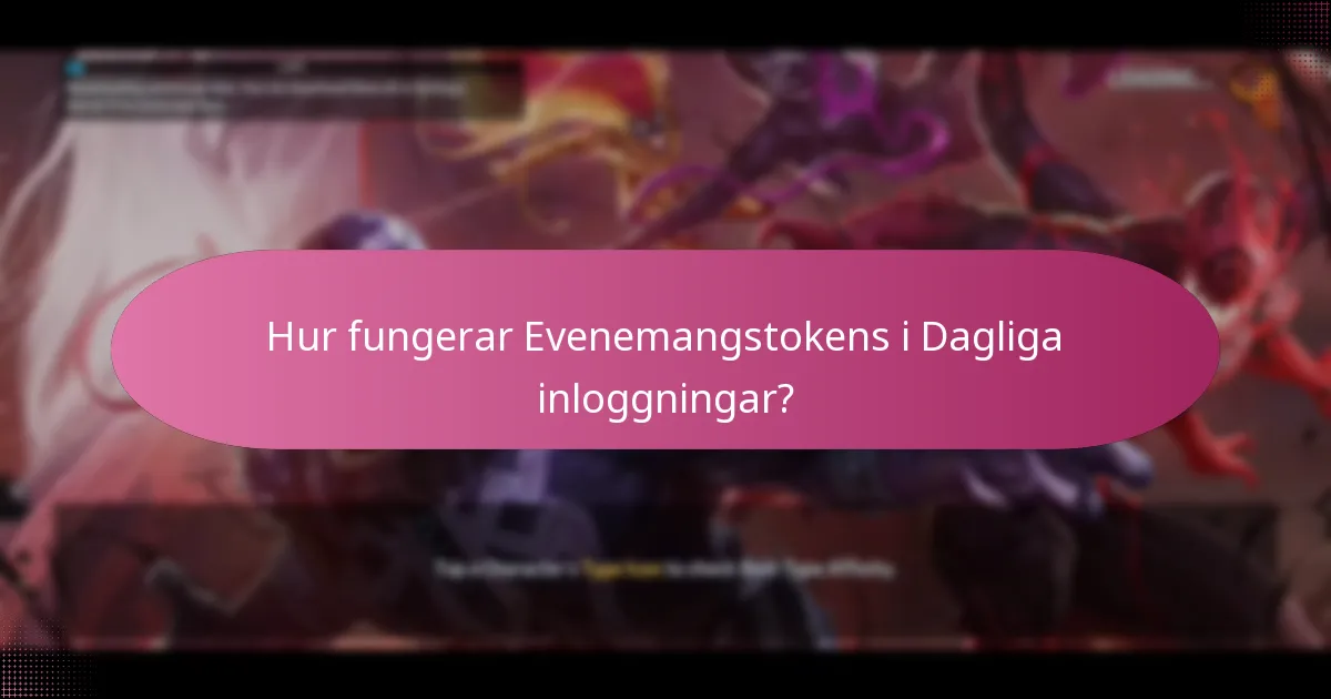 Hur fungerar Evenemangstokens i Dagliga inloggningar?