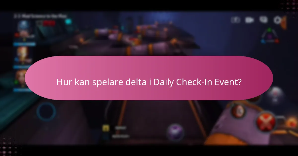 Vilka specialföremål kan spelare tjäna från Daily Check-In Event?