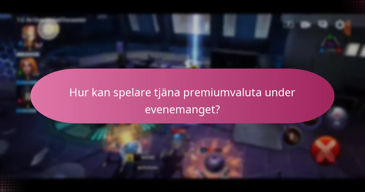 Vilka karaktärsförbättringar finns tillgängliga genom deltagande i evenemanget?