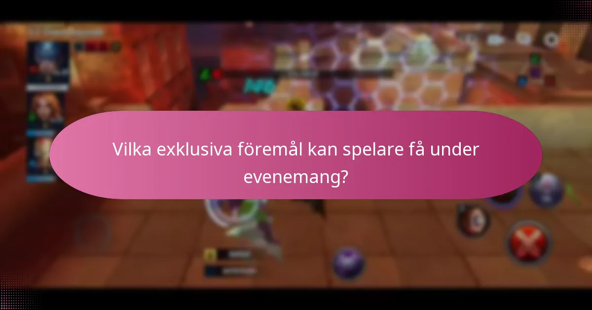 Vilka exklusiva föremål kan spelare få under evenemang?